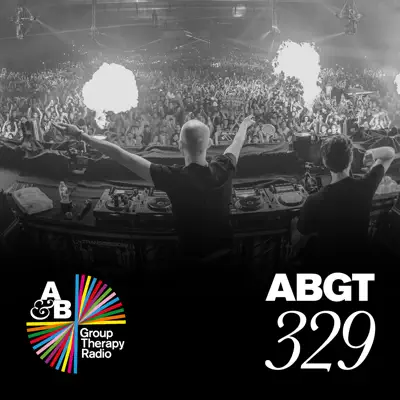 Group Therapy 329 - Above & Beyond