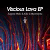 Stream & download Viscious Lava - Single