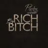 Big Rich Bitch (feat. Mckinley Ave) - Single album lyrics, reviews, download