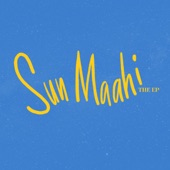 Sun Maahi - EP artwork