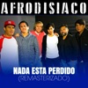 Nada Esta Perdido (Remasterizado) - Single