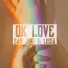 Stream & download Ok Love - Single