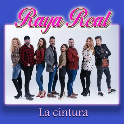 La Cintura - Single - Raya Real