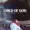 Child of God (feat. Bryan Pound) - Draylin Young lyrics