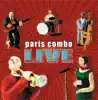 Paris Combo : Live album lyrics, reviews, download