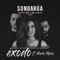 Éxodo (feat. Navia Rivas) - SonDaRúa lyrics