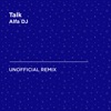 Alfa Dj - Talk (Khalid)