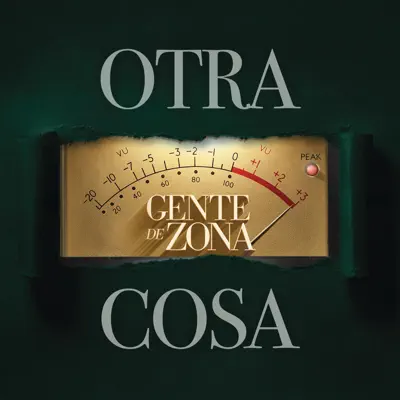 OTRA COSA - Gente De Zona OTRA COSA - Gente De Zona
