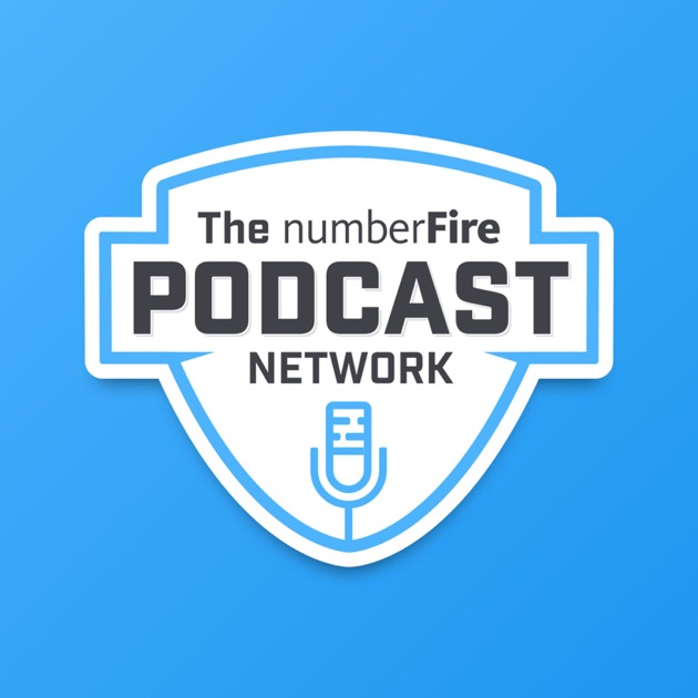 NumberFire Daily Fantasy Podcasts By NumberFire On Apple Podcasts