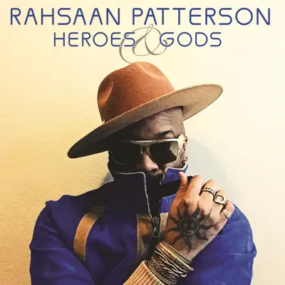 Heroes & Gods - Rahsaan Patterson Heroes & Gods - Rahsaan Patterson