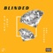 Blinded (feat. ABP Unknown) - Whiz Kid Jerm lyrics