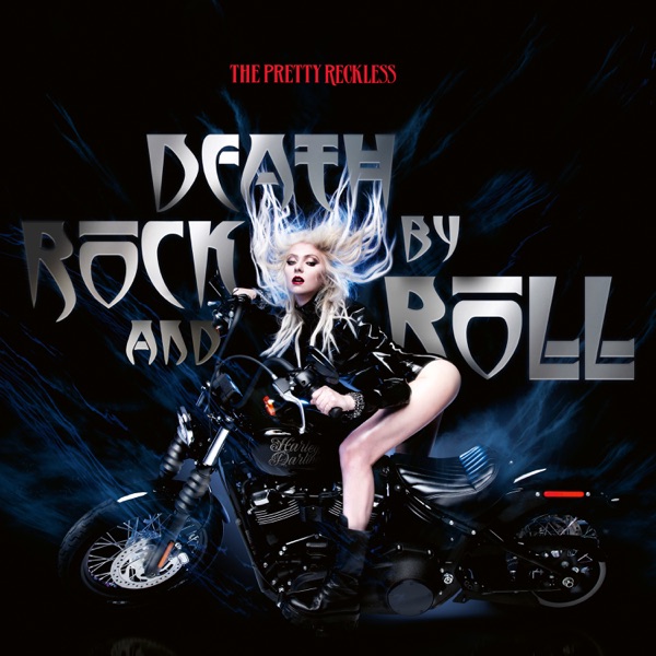 The Pretty Reckless mit Death by Rock and Roll