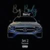 Big Body Benz' - Single album lyrics, reviews, download