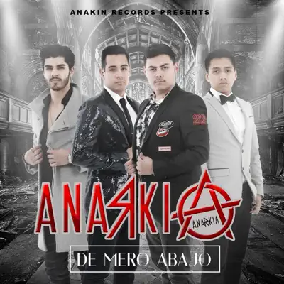 De Mero Abajo - Anarkia