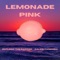 Lemonade Pink (feat. Caleb Yandura) - Outlook The Rapper letra