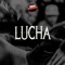 Lucha - Pistas-HipHop lyrics