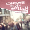 Schwimmer in den Wellen - Single