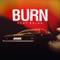 Burn (feat. Belak) - RISK lyrics