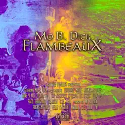Flambeaux - Mo B. Dick Flambeaux - Mo B. Dick