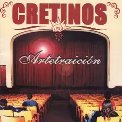 Artetraicion - Cretinos