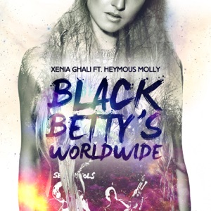 Xenia Ghali - Black Betty's Worldwide (feat. Heymous Molly) - Line Dance Music