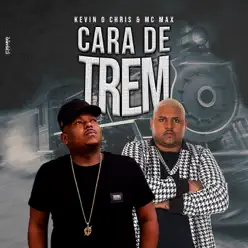Cara de Trem - Single - Mc Max Cara de Trem - Single - Mc Max