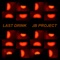 Last Drink - JB Project lyrics