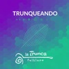 Trunqueando - EP