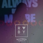 Always Be My Maybe - Single