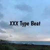 XXX Type Beat - Single album lyrics, reviews, download
