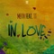 In Love (feat. T.T.) - Meith lyrics