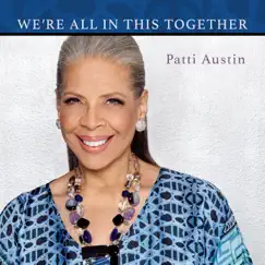 We're All in This Together - Single by Patti Austin album reviews, ratings, credits