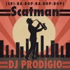 Dj Prodigio - Scatman (Ski-Ba-Bop-Ba-Dop-Bop)