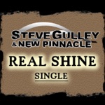 Steve Gulley and New Pinnacle - Real Shine