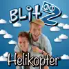 Helikopter - Single album lyrics, reviews, download