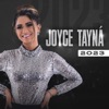 Joyce Tayná - 2023