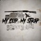 My Clip, My Strap - Sirrealist lyrics