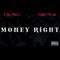 Money Right (feat. Junny Milaun) - King Marlo lyrics