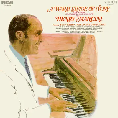 A Warm Shade of Ivory - Henry Mancini & His Orchestra & Chorus