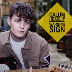 Warning Sign - Single - Calum Heaslip Warning Sign - Single - Calum Heaslip