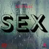 Stream & download Sex - Single