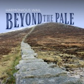 Harmonious Wail - Beyond the Pale