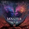 JDX - Master of Your Soul