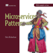 Microservices Patterns: With Examples in Java (Unabridged) - クリス・リチャードソン