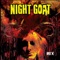 Malachai - Night Goat lyrics