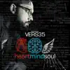 Heartmindsoul (Vers35) album lyrics, reviews, download