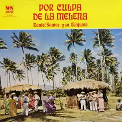 Por Culpa de la Melena by Daniel Santos album reviews, ratings, credits