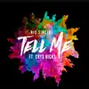 Tell Me - Single (feat. Crys Ricks) - Single album lyrics, reviews, download