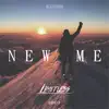 Stream & download New Me - Single