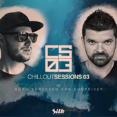 Chillout Sessions 03 (Mixed by Gorm Sorensen & Sundriver) [DJ Mix] artwork